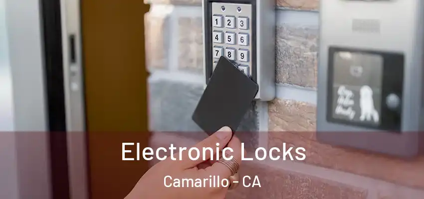  Electronic Locks Camarillo - CA