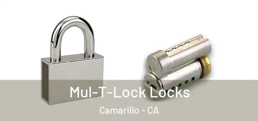  Mul-T-Lock Locks Camarillo - CA