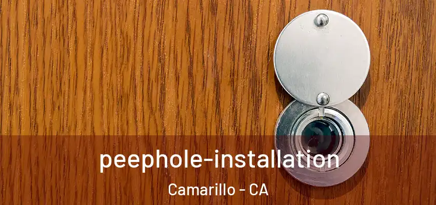  peephole-installation Camarillo - CA