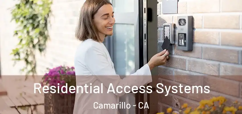  Residential Access Systems Camarillo - CA